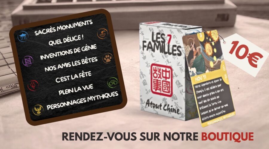 Jeu pédagogique ludique 7 familles culture chinoise
